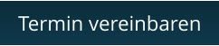 Termin vereinbaren